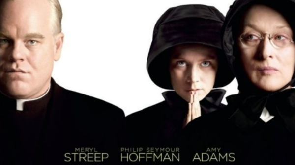 '다우트' (Doubt, 2008, 존 패트릭 샌리) / 필립 세이무어 호프먼, 메릴 스트립, 에에미 아담스가 ‘의심과 진실’ 사이를 오가며 숨막히는 연기 대결을 펼친다.